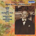 Jenő Hubay, Werke für Violine und Klavier Vol. 2 / Hungaroton Jenő Hubay, Werke für Violine und Klavier Vol. 2 / Hungaroton