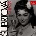 Milada Subrtová - Opernrecital, Arien von Dvořák, Smetana, Blodek, Forster, Mozart, Tschaikowsky, Verdi u.a. / Supraphon Milada Subrtová - Opernrecital, Arien von Dvořák, Smetana, Blodek, Forster, Mozart, Tschaikowsky, Verdi u.a. / Supraphon