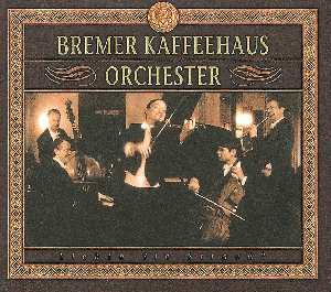 Bremer Kaffehaus Orchester / Sony Classical