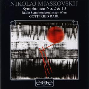 Nikolay Myaskovsky Symphonien No. 2 & 10 / Orfeo