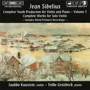 Sibelius – Sämtliche Jugendwerke für Violine und Klavier Vol. 2 / BIS Sibelius – Sämtliche Jugendwerke für Violine und Klavier Vol. 2 / BIS