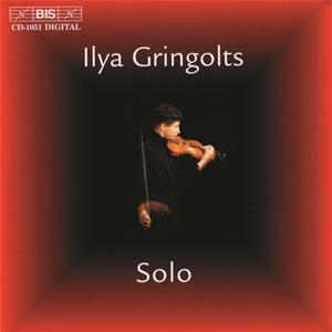 Ilya Grongolts - Solo / BIS Ilya Grongolts - Solo / BIS