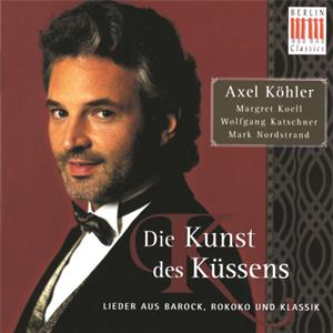 Die Kunst des Küssens, Werke von Hammerschmidt, Krieger, Voigtländer u.a. / Berlin Classics