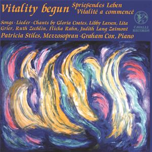 Vitality Begun – Sprießendes Leben, Lieder der Komponistinnen Coates, Rahn, Grier, Zechlin / Cavalli Records Vitality Begun – Sprießendes Leben, Lieder der Komponistinnen Coates, Rahn, Grier, Zechlin / Cavalli Records
