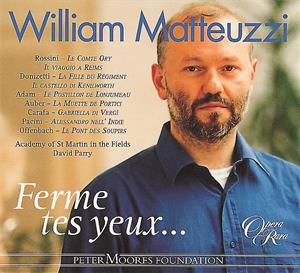 William Matteuzzi – Arienrecital, Arien aus Opern von Rossini, Auber, Carafa, Donizetti, Pacini, Adam, Offenbach / Opera Rara