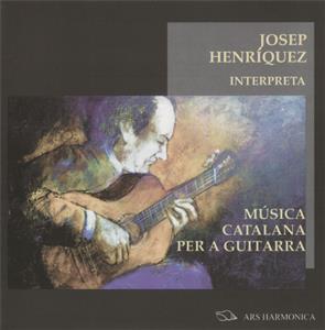 Música Catalana per a Guitarra / Ars Harmonica Música Catalana per a Guitarra / Ars Harmonica