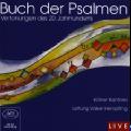 Buch der Psalmen, Vertonungen des 20. Jahrhunderts / Ars Produktion Buch der Psalmen, Vertonungen des 20. Jahrhunderts / Ars Produktion