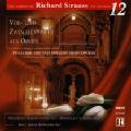 Der unbekannte Richard Strauss Vol. 12, Vor- und Zwischenspiele aus den Opern Guntram, Feuersnot, Der Bürger als Edelmann, Idomeneo, Arabella, Capriccio u.a. / Koch-Schwann Der unbekannte Richard Strauss Vol. 12, Vor- und Zwischenspiele aus den Opern Guntram, Feuersnot, Der Bürger als Edelmann, Idomeneo, Arabella, Capriccio u.a. / Koch-Schwann