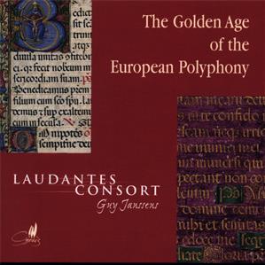 The Golden Age of the European Polyphony 1350-1650, Werke von Machaut, Dunstable, Dufay, Ockeghem, Desprez, Gombert, Morales, Tallis, Lasso, Victoria, Byrd, Palestrina / Cyprés