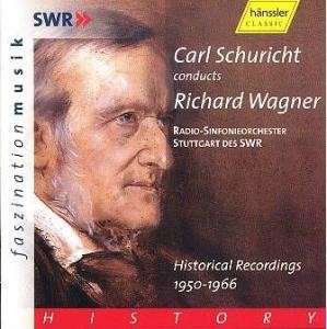 Carl Schuricht, Wagner / SWRmusic Carl Schuricht, Wagner / SWRmusic