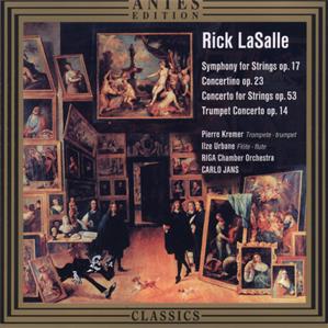 Rick LaSalle - Werke für & mit Kammerorchester / Antes Rick LaSalle - Werke für & mit Kammerorchester / Antes