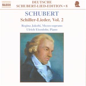 Franz Schubert - Schiller-Lieder Vol. 2 / Naxos