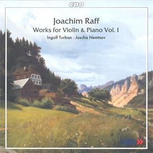 Joseph Joachim Raff Works for Violin and Piano Vol. 1 / cpo