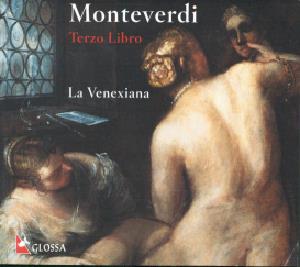 Claudio Monterverdi, Terzo libro / Glossa Claudio Monterverdi, Terzo libro / Glossa