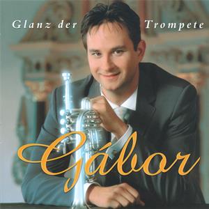 Gábor – Glanz der Trompete / Sony Classical Gábor – Glanz der Trompete / Sony Classical
