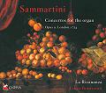 Sammartini Concertos for the Organ op. 9, London 1754 / Glossa Sammartini Concertos for the Organ op. 9, London 1754 / Glossa