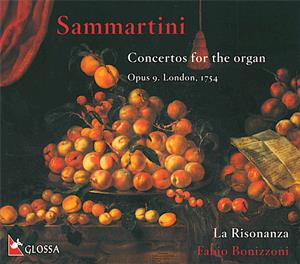 Sammartini Concertos for the Organ op. 9, London 1754 / Glossa