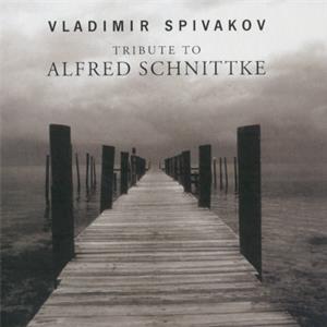 Vladimir Spivakov, Tribute to Alfred Schnittke / Capriccio