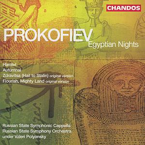 Prokofiev Egyptian Nights / Chandos Prokofiev Egyptian Nights / Chandos