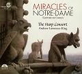 Miracles of Notre-Dame / harmonia mundi Miracles of Notre-Dame / harmonia mundi