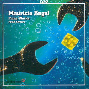 Mauricio Kagel - Piano Works / cpo