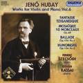 Jenő Hubay, Works for Violin and Piano Vol. 6 / Hungaroton Jenő Hubay, Works for Violin and Piano Vol. 6 / Hungaroton