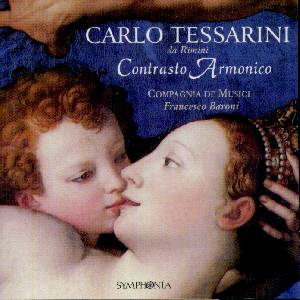 Carlo Tessarini da Rimini Contrasto Armonico / Symphonia
