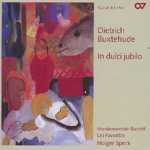 Dietrich Buxtehude, In dulci jubilo / Carus