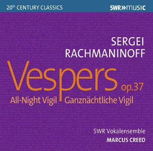 Sergei Rachmaninov, Vespers / SWRmusic Sergei Rachmaninov, Vespers / SWRmusic