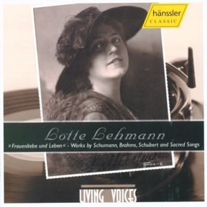 Living Voices Vol. 8 – Lotte Lehmann / hänssler CLASSIC