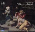 Johann Rosenmüller, Weihnachtshistorie / harmonia mundi France Johann Rosenmüller, Weihnachtshistorie / harmonia mundi France