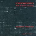 Schostakowitsch – Musik für Violine und Klavier / apollon classics Schostakowitsch – Musik für Violine und Klavier / apollon classics