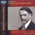 Zoltán Kodály Works for Mixed Choir Vol. 11 / Hungaroton Zoltán Kodály Works for Mixed Choir Vol. 11 / Hungaroton