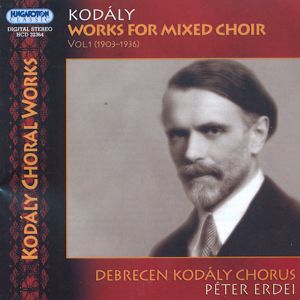 Zoltán Kodály Works for Mixed Choir Vol. 11 / Hungaroton