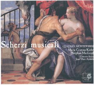 Claudio Monteverdi, Scherzi musicali / harmonia mundi Claudio Monteverdi, Scherzi musicali / harmonia mundi