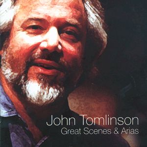 John Tomlinson Great Scenes & Arias / Warner Classics