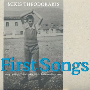 Mikis Theodorakis, First Songs / Intuition