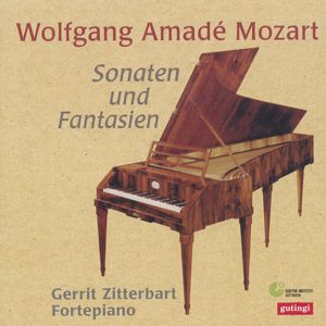 W.A. Mozart Sonaten und Fantasien / gutingi W.A. Mozart Sonaten und Fantasien / gutingi