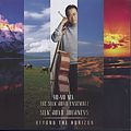 Yo-Yo Ma, Silkroad Journeys: Beyond The Horizon / Sony Classical Yo-Yo Ma, Silkroad Journeys: Beyond The Horizon / Sony Classical