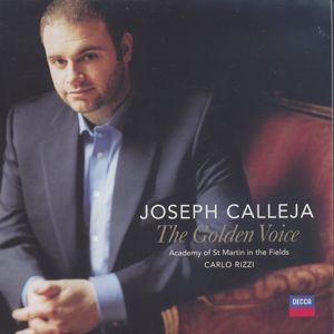 Joseph Calleja, The Golden Voice / Decca