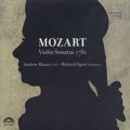 Wolfgang Amadeus Mozart Violin Sonatas 1781 / harmonia mundi Wolfgang Amadeus Mozart Violin Sonatas 1781 / harmonia mundi