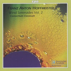 Franz Anton Hoffmeister Wind Serenades Vol. 2 / cpo Franz Anton Hoffmeister Wind Serenades Vol. 2 / cpo