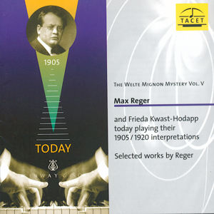 The Welte Mignon-Mystery Vol. V / Tacet The Welte Mignon-Mystery Vol. V / Tacet