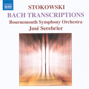 Leopold Stokowski Symphonic Transcriptions / Naxos