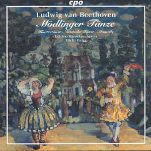 Ludwig van Beethoven, Mödlinger Tänze / cpo Ludwig van Beethoven, Mödlinger Tänze / cpo