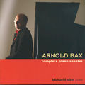 Arnold Bax Complete Piano Sonatas / OehmsClassics Arnold Bax Complete Piano Sonatas / OehmsClassics