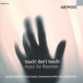 Touch! Don't Touch! Music for Theremin / wergo Touch! Don't Touch! Music for Theremin / wergo