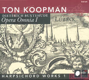 Dietrich Buxtehude Opera Omnia I / Challenge Classics Dietrich Buxtehude Opera Omnia I / Challenge Classics