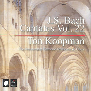 J.S. Bach, Cantatas Vol. 22 / Challenge Classics