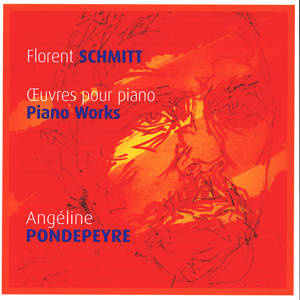 Florent Schmitt Œuvres pour piano / Talent